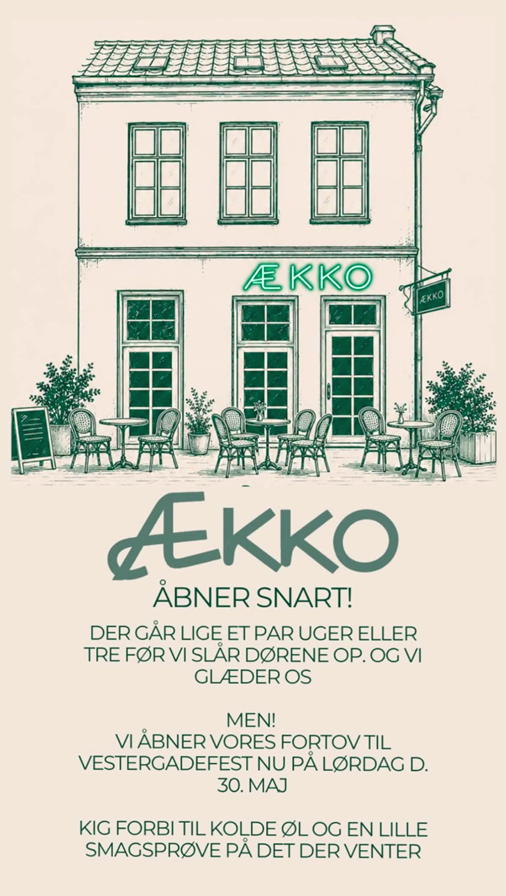 Bar Ækko åbner snart – Vestergade Fest lørdag 30. maj